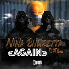 Again (feat. UT Quan) - Single by Nina Bhuretta album reviews, ratings, credits
