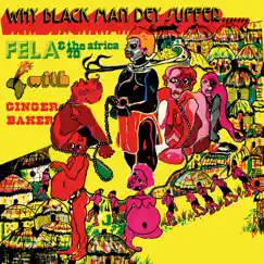 Why Black Man Dey Suffer (Edit) - EP by Fela Kuti, Ginger Baker & Afrika 70 album reviews, ratings, credits