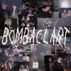 Bombaclart - Single album lyrics, reviews, download
