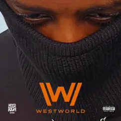 WESTWORLD - Single by Badd Kidd & SHIZO album reviews, ratings, credits