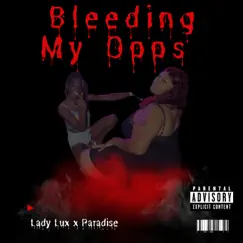 Bleeding My Opps (feat. Paradise) Song Lyrics