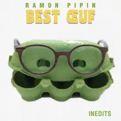 Best œuf by Ramon Pipin album reviews, ratings, credits