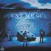 Count Me Out (feat. Hayelo & Ali Mozart) - Single album lyrics, reviews, download