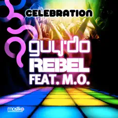 Celebration (feat. M.O.) [Ftw Radio Edit] Song Lyrics