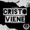 Cristo Viene - Single album lyrics, reviews, download