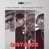 Distance (feat. Platini P) - Single album lyrics, reviews, download