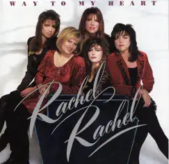 Way to My Heart by Rachel Rachel album reviews, ratings, credits