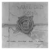 Same Old Song (feat. Roy Kinsey, Stik Figa, Brail & J. Solaye) - Single album lyrics, reviews, download