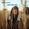 Cant Tell You album lyrics, reviews, download