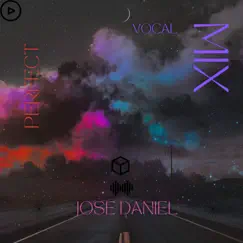 Perfect - Single by José Daniel album reviews, ratings, credits