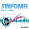 Sinfonia Lenta Violenta - Single album lyrics, reviews, download