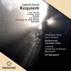 Fauré: Requiem album lyrics, reviews, download