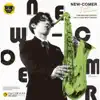 NEW-COMER -A Letter to Someone-(Live At JAZZ SPOT Dolphy, Yokohama) album lyrics, reviews, download