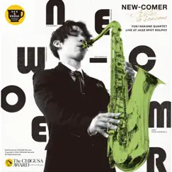 NEW-COMER -A Letter to Someone-(Live At JAZZ SPOT Dolphy, Yokohama) by Yuki Nakane album reviews, ratings, credits