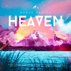 Heaven (Instrumental Version) - Single by Bablu Ankiya, Rahul Mehra, Hitesh Kumar & KSW album reviews, ratings, credits