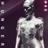 Hunger - Single album lyrics, reviews, download