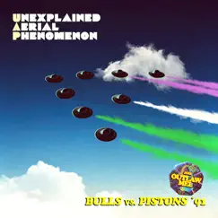 Bulls Vs. Pistons '91 (feat. Outlaw Mel) - Single by Unexplained Aerial Phenomenon (UAP) album reviews, ratings, credits