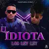 El idiota (feat. Polo Montañez) - Single album lyrics, reviews, download