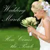 Wedding March - Here Comes the Bride - Piano album lyrics, reviews, download