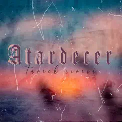 Atardecer - Single by Taveck rivera album reviews, ratings, credits