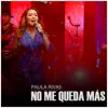 No Me Queda Más - Single album lyrics, reviews, download