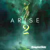 Arise 2 (Remix) song lyrics
