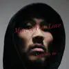 More of Your Love - Single album lyrics, reviews, download