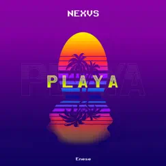 PLAYA - Single by Nexvs album reviews, ratings, credits