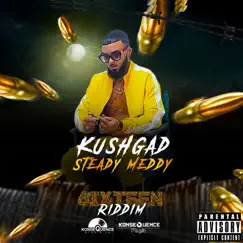 Steady Meddy - Single by Kush Gad & Konsequence Muzik album reviews, ratings, credits