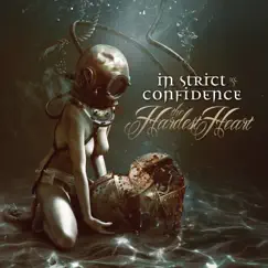 The Hardest Heart by In Strict Confidence album reviews, ratings, credits