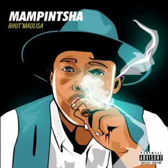 Bhut'Madlisa by Mampintsha album reviews, ratings, credits