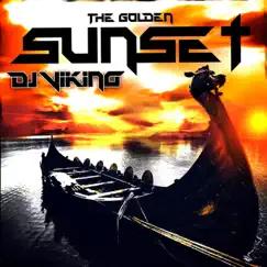 The Golden Sunset - Single by DJ Viking album reviews, ratings, credits