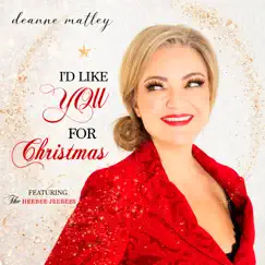I'd Like You For Christmas (Remastered) [feat. The Heebee-jeebees] - Single by Deanne Matley album reviews, ratings, credits