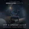 Voy a Apagar La Luz (Amargue Sessions Duets) [feat. Amargue Sessions] - Single album lyrics, reviews, download