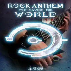Rock Anthem for Saving the World (From 
