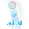 Jam Jar (Michael B DJ Remix) - Single album lyrics, reviews, download