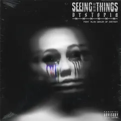 Dystopia (feat. Distant) - Single by Seeing Things album reviews, ratings, credits