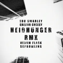 Heißhunger (Remix) [feat. Gregor Cheesy, Venom Flask & Seprowling] - Single by Edu Swarley album reviews, ratings, credits