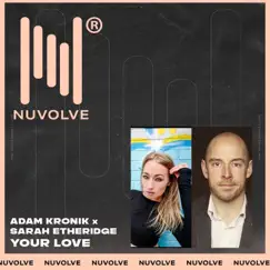 Your Love - Single by Adam Kronik & Sarah Etheridge album reviews, ratings, credits