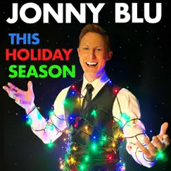This Holiday Season by Jonny Blu album reviews, ratings, credits