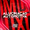 Alucinação Automotiva - Single album lyrics, reviews, download