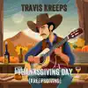 Thanksgiving Day (Kreepsgiving) - Single album lyrics, reviews, download