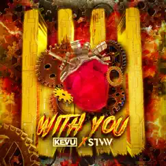 With You - Single by Kevu & STVW album reviews, ratings, credits