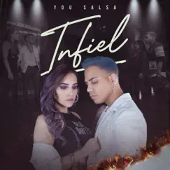 Infiel - Single by You Salsa album reviews, ratings, credits