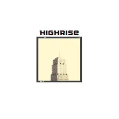 Highrise (feat. Welshy) - Single by Miki Miks album reviews, ratings, credits