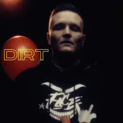 Dirt - Single by FlexpackFACE album reviews, ratings, credits