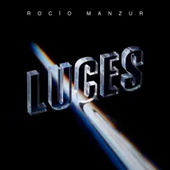 LUCES by Rocío Manzur album reviews, ratings, credits