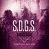 SDGS (feat. Skoowap, Dreadsmang & YSG Guapo Da Don) - Single album lyrics, reviews, download