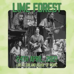 Lime Forest (Live at OHM 24th April 2021) [Live] - Single by Lime Forest album reviews, ratings, credits
