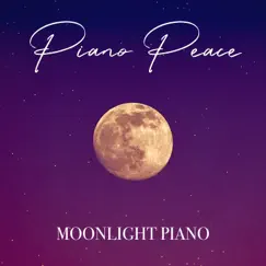 Moonlight Piano by Piano Peace album reviews, ratings, credits